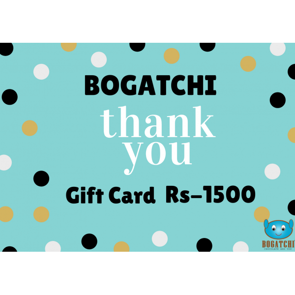 BOGATCHI Thank You- RS-1500 Gift Card